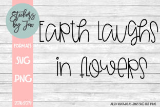 Earth Laughs in the Flowers SVG for Graphics and Crafts