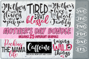Mother s Day Bundle 25 Cutting Files for Graphics and Crafts
